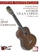 Carlevaro Masterclass: Villa-Lobos 12 Studies