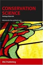 Conservation Science: Heritage Materials (RSC Paperbacks)