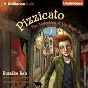 Pizzicato: The Abduction of the Magic Violin | [Rusalka Reh]