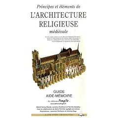 Principes et �l�ments de l'architecture religieuse m�di�vale