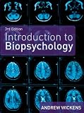 "Introduction to Biopsychology" 