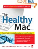 The Healthy Mac: Preventive Care, Practical Diagnostics, and Proven Remedies