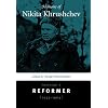 Memoirs of Nikita Khrushchev: Reformer, 1945-1964