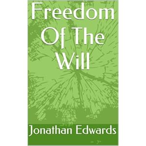 Freedom Of The Will