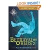 Betrayal on Orbis 2 (Softwire (Quality))
