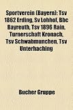 Sportverein (Bayern): Tsv 1862 Erding, Sv Lohhof, BBC Bayreuth, Tsv 1896 Rain, Turnerschaft Kronach, Tsv Schwabmunchen, Tsv Unterhaching - 