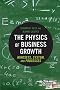 The Physics of Business Growth: Mindsets, System, and Processes