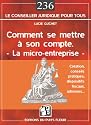 Comment se mettre à son compte : En nom propre - La micro entreprise - La TPE