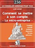 Revue Puits Fleuri  / Comment se mettre à son compte : En nom propre - La micro entreprise - La TPE