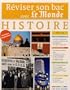 R�viser son bac avec Le Monde : Histoire Terminale, s�ries L, ES