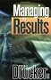 Managing For Results (Drucker series)