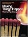 Making Things Happen: Mastering Project Management (Theory in Practice (O'Reilly))