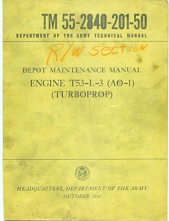 Lycoming T53-L-3 Turbine Aircraft Engines Manual TM 55-2840-201-50