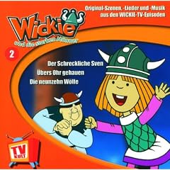 02: Wickie und die starken M�nner [Der Schreckliche Sven, �bers Ohr gehauen & Die neunzehn W�lfe]