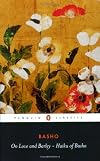 On Love and Barley: Haiku of Basho