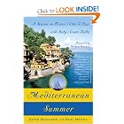 Mediterranean Summer: A Season on France's Cote d'Azur and Italy's Costa Bella by David Shalleck and Erol Munuz