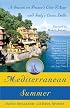 Mediterranean Summer: A Season on France's Cote d'Azur and Italy's Costa Bella