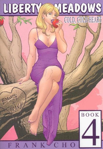 Liberty Meadows Book 4: Cold, Cold Heart Hc