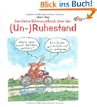 Das kleine Schmunzelbuch �ber den (Un...