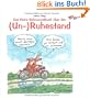 Das kleine Schmunzelbuch �ber den (Un-)Ruhestand