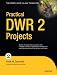 Practical DWR 2 Projects (Expert's Voice in Java)