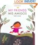 My Friends/Mis Amigos