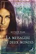 La Messagere des Deux Mondes