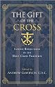 The Gift of the Cross: Lenten Reflections in the Holy Cross Tradition