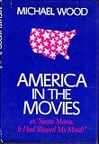 America in the movies, or, 'Santa Maria, it had slipped my mind'