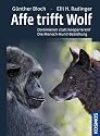 Affe trifft Wolf: Dominieren statt kooperieren? Die Mensch-Hund-Beziehung