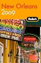 Fodor's New Orleans 2009 (Fodor's Gold Guides)