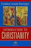 Introduction To Christianity, 2nd Edition (Communio Books)