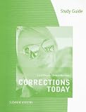 Study Guide for Siegel/Bartollas' Corrections Today