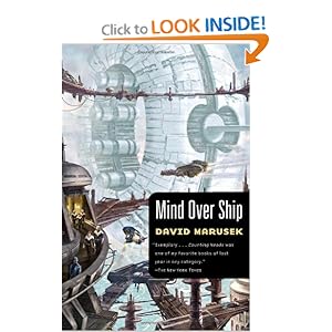 Mind Over Ship  - David Marusek
