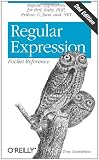 Regular Expression Pocket Reference: Regular Expressions for Perl, Ruby, PHP, Python, C, Java and .NET (Pocket Reference (O'Reilly))