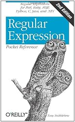 Regular Expression Pocket Reference: Regular Expressions for Perl, Ruby, PHP, Python, C, Java and .NET (Pocket Reference (O'Reilly))