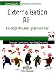 Externalisation des RH : guide pratique de l'outsourcing Image of Externalisation des RH : guide pratique de l'outsourcing