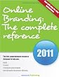 Online Branding: The Complete Reference.