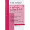 Konzeptentwicklung in der Kinder- und Jugendarbeit: Reflexionen und Arbeitshilfen f�r die Praxis (Praxishilfen f�r die Jugendarbeit)