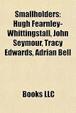 Produkt-Bild: Smallholders: Hugh Fearnley-Whittingstall, John Seymour, Tracy Edwards, Adrian Bell