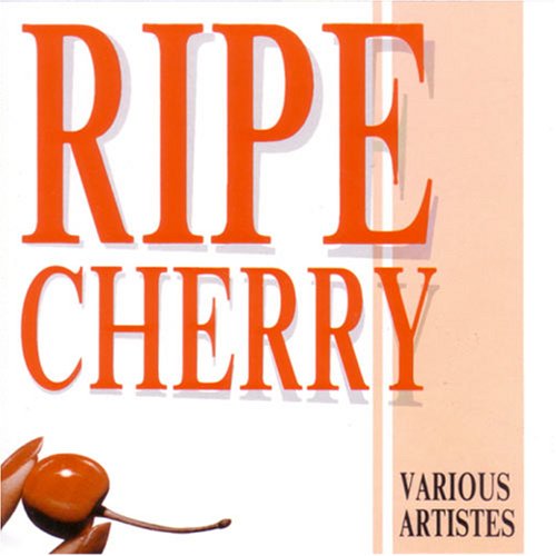 CD-Charts  Search : Ripe Cherry