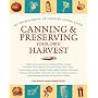 Canning and Preserving Your Own Harvest: An Encyclopedia of Country Living Guide