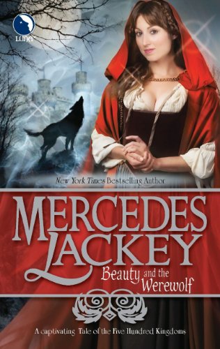 Beauty and the Werewolf (Five Hundred Kingdoms Book 6)