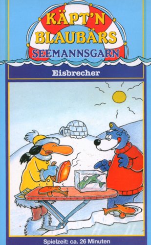Käpt'n Blaubärs Seemannsgarn - Eisbrecher