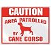 New  Caution : Area Patrolled By Cane Corso  Parking Sign Dog
