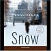 Books : Snow (Unabridged)