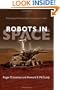 Robots in Space: Technology, Evolution, and Interplanetary Travel (New Series in NASA History)