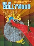Big in Bollywood Big in Bollywood
