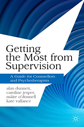 Getting the Most from Supervision: A Guide for Counsellors and Psychotherapists (Professional Handbooks in Counselling and Psychotherapy)