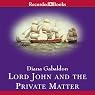 Lord John and the Private Matter